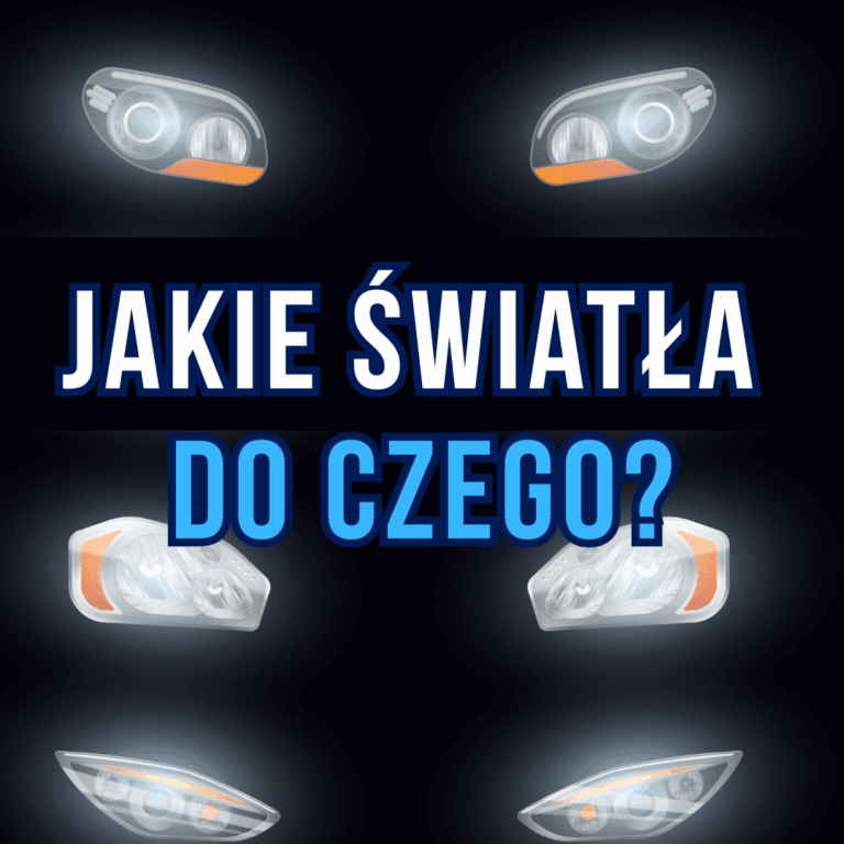Jakie światła do czego?